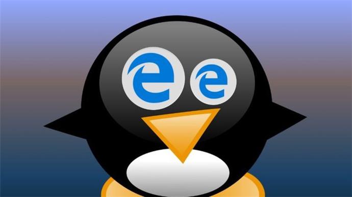 微软想把Linux引入到新版Edge浏览器中